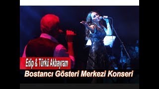 Edip Akbayram Ve Kızı Türkü Akbayram, Bostancı Gösteri Merkezi Konseri