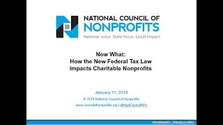 Now What: How the New Federal Tax Law Impacts Charitable Nonprofits