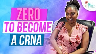 How To Become A CRNA With Zero Experience