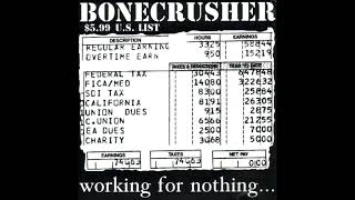 Bonecrusher - Working For Nothing (1998) FULL ALBUM