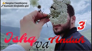 Ishq va Anduh | 3-qism | #audiohikoya