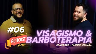 FABRÍCIO CAMARA BARBEIRO VISAGISTA | ALTICAST  #06