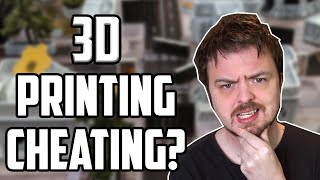 Is 3d Printing terrain Cheating? What Is Crafting?