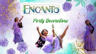 ENCANTO BIRTHDAY PARTY THEME | ENCANTO BIRTHDAY PARTY DECORATION IDEAS | ENCANTO BIRTHDAY PARTY