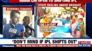 Won't provide potable water, no problem if IPL matches are shifted, says Maharashtra CM Fadnavis