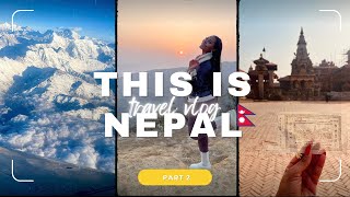 I FELL IN LOVE WITH THE BEAUTIFUL NEPAL| Sunrise at Nagarkot| Mount Everest Tour| Bhaktapur