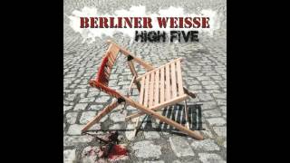 Berliner Weisse - Wo ist euer Gott?