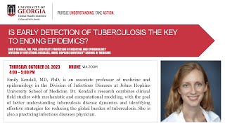 Global Health Seminar - Is early detection of tuberculosis the key to ending epidemics?