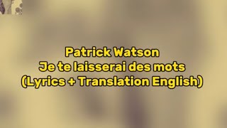 Patrick Watson - Je te Laisserai des mots ( Lyrics + Translation English)