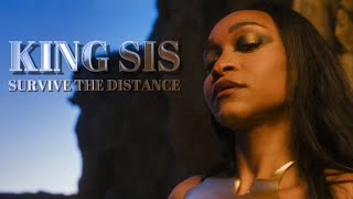 King Sis - Survive The Distance