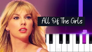 Taylor Swift - All of the Girls | Piano Tutorial