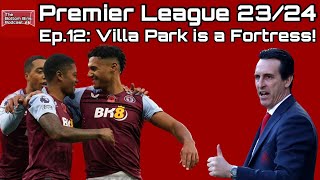 PL Ep.12: Villa Park is a Fortress!