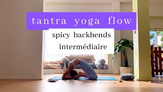 1h20 TANTRA YOGA FLOW ♥︎ SPICY BACKBENDS (INTERMÉDIAIRE)