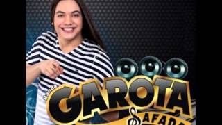 Garota safada Musica Nova ( Hoje Eu so Seu Meu Bem )            @layanell2