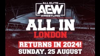 AEW ALL IN 2024 PREVIEW & PREDICTIONS ALONG WITH ALL IN BEST BETS!!!