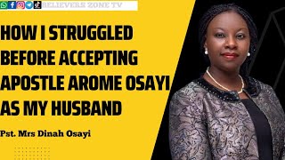 How I Struggled Before Accepting Apostle Arome Osayi As My Husband || Pst. Mrs Dinah Osayi