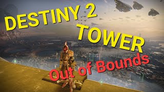 Destiny 2 Tower (Out of Bounds) 2023 Season of the Witch