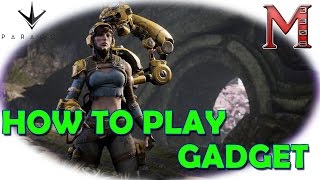 Paragon Gadget Guide | Gadget Hero Guide | How To Play Gadget!