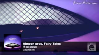 Aimoon pres. Fairy Tales - Middletown (chill-out music)