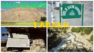 Ladakh Part 8 | Turtuk | Balti religion