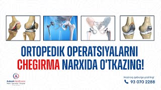 Ortopedik operatsiyalarni Hindistonga bormasdan o'tkazing! | Aakash Healthcare Tashkent