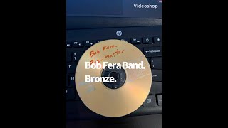 Bob Fera Band. Bronze. Sessions Session