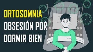 ORTOSOMNIA qué es y cómo gestionarlo