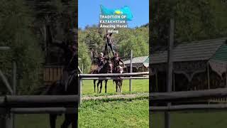 #Tradition of Kazakhstan #horse Riding #ytshorts ##viral