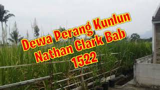 Dewa Perang Kunlun Nathan Clark Bab 1521-1522