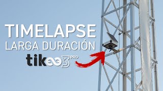 Timelapse de Larga Duración ▶️ Pongo a prueba la cámara MY TIKEE 3 PRO de Enlaps