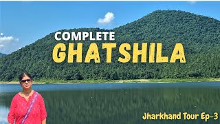 Ghatshila Tour Guide | ঘাটশিলা সব সাইটসিইং |  Jharkhand Tour Ep - 3