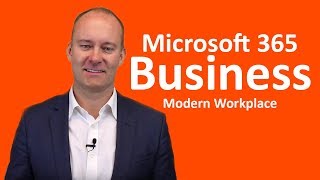 Microsoft 365 Business: Modern Workplace