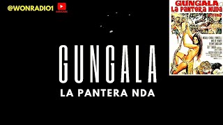 LA PANTERA NDA - GUNGALA