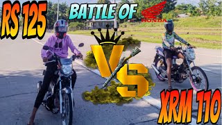 Battle of loaded | Xrm 110 vs. Rs 125 | 301 meters Drag race