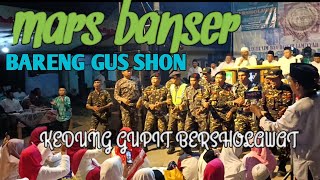 GUS SHON  AL MUGHIST "MARS BANSER " KEDUNG GUPIT JATITENGAH  BERSHOLAWAT