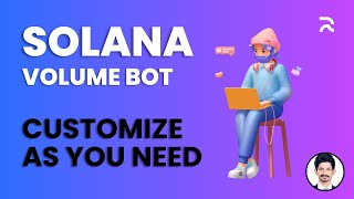 Customize Your Trading: Discover the Solana Volume Bot That Adapts to Your Strategy!