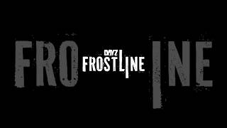 A czy ty jesteś już gotowy na nowe DLC Frostline do DayZ?