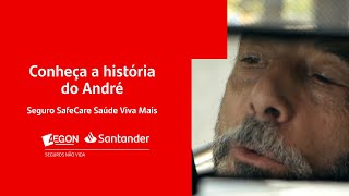 Conheça a história do André | SafeCare Saúde Viva+