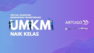 Virtual Talkshow: Mendorong Transformasi UMKM Naik Kelas