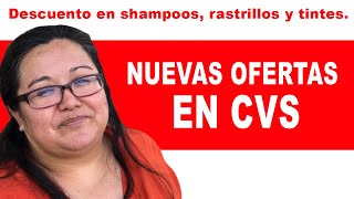 Cupones CVS esta semana - Shampoo, rastrillos y jabones - Cupones Digitales