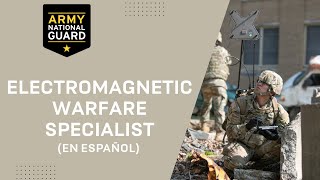 (En español) Army National Guard Electromagnetic Warfare Specialist 30 Second - SRSC