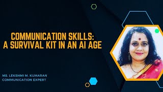 Co﻿mmunication Skills: A Survival Kit in an AI Age