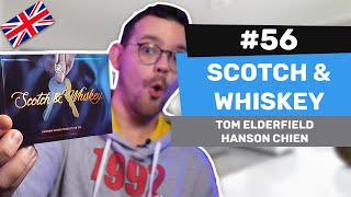 Alexis' Reviews #56 - Scotch & Whiskey by Tom Elderfield et Hanson Chien