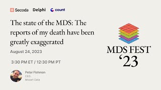 The state of the MDS: The reports of my death have been greatly exaggerated ft. Peter Fishman