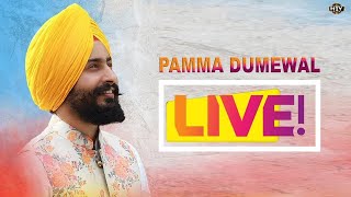 Live Pamma Dumewal 10.8.2021