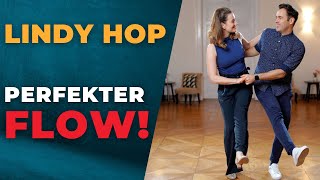 LINDY HOP - der perfekte Basic Figuren-FLOW für alle Levels