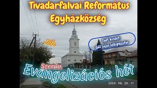 268. Evangelizációs  hét  Szerda.  2024.09.25.