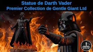 Revue de la statue de la Premier Collection de Darth Vader