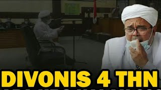 Habib Rieziq Syihab di vonis 4 Tahun Penjara