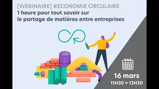 [Webinaire] Une heure pour tout savoir sur le partage de matières entre entreprises